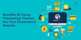 Benefits-Of-Using--Prestashop-Theme--For-Your-Ecommerce--Websit