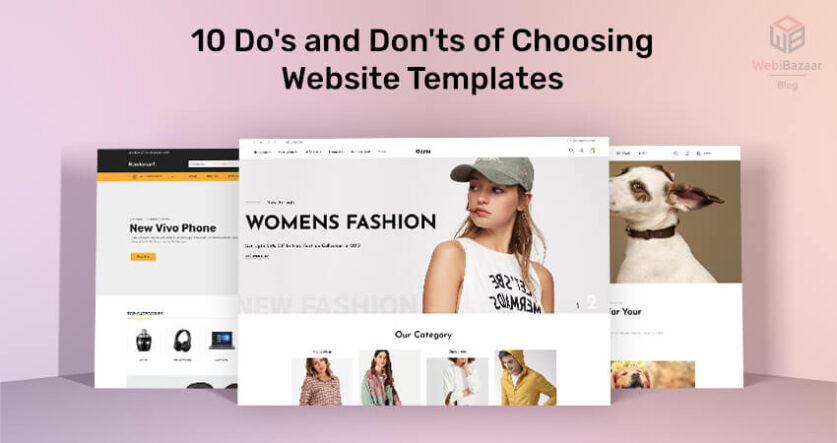 Do's and Don'ts of Choosing Website Templates [You Need to Know]