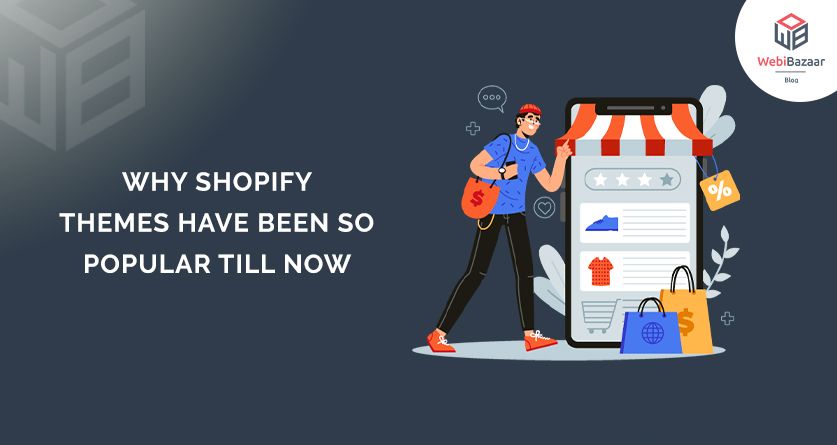 shopify themes popular till now